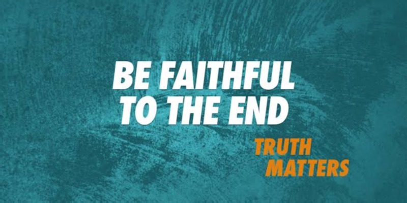 Faithful to the end
