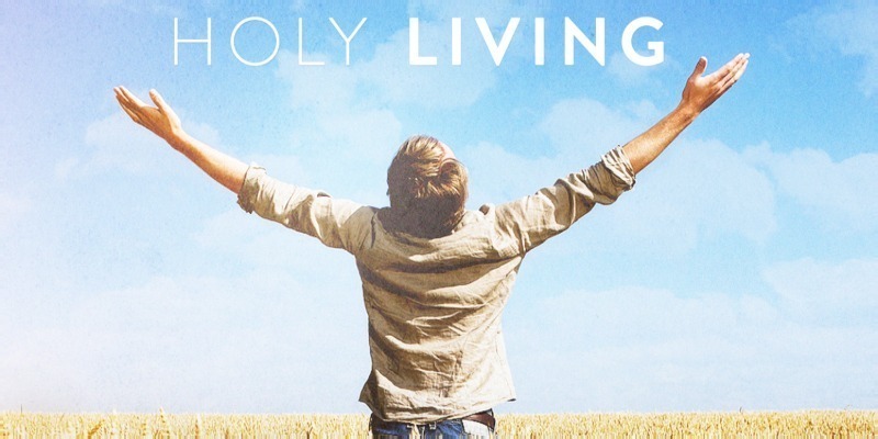 Learning to live a holy life every day