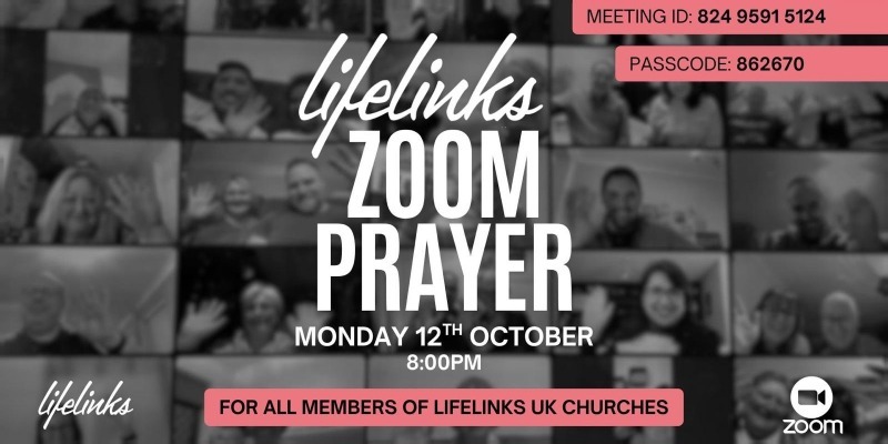 Lifelinks UK Church Wide Gathering on Zoom